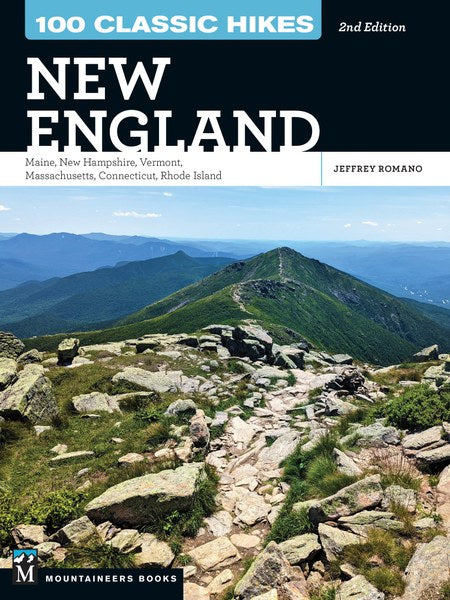 100 Classic Hikes: New England Book