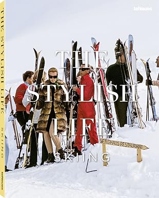 The Stylish Life: Skiing (Book)