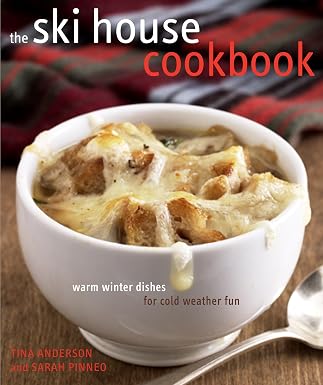The Ski House Cookbook (Book)