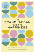 The Scandinavian Guide to Happiness
